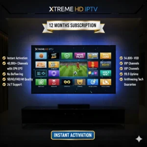 xtreme hd iptv streaming on smart tv with 4k quality for 12 months